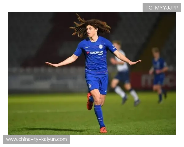 切尔西青训成果显现，未来可持续发展